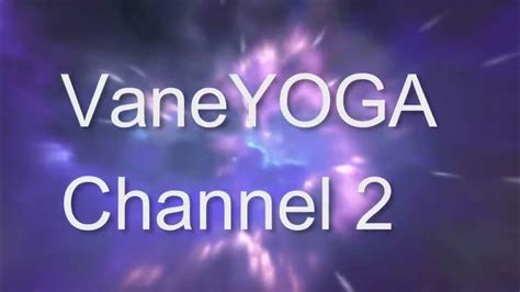 vaneyoga new chanel|VaneYoga New Channel .